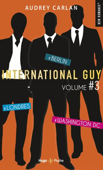 International guy : Intégrale vol.3 : Tomes 7 à 9 : Londres, Berlin, Washington DC
