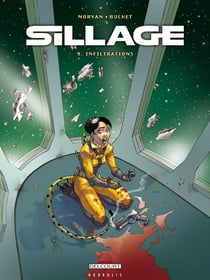 Sillage Tome 9 : infiltrations