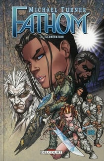 Fathom Tome 3 : illumination