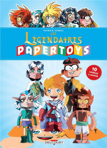 Les légendaires - papertoys - 10 modèles à monter