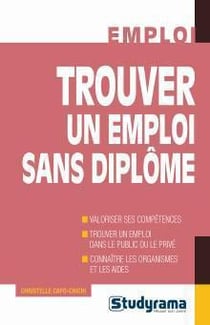 Trouver un emploi sans diplôme