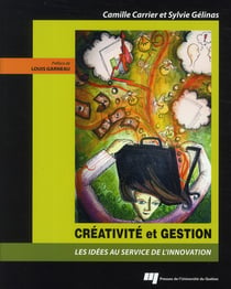 Créativité et gestion - des idées au service de l'innovation