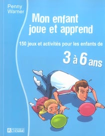 Mon enfant joue et apprend