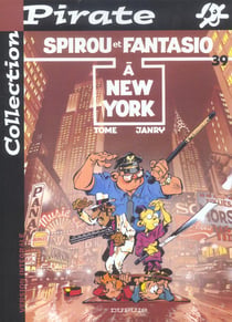 Spirou et Fantasio Tome 39 : Spirou et Fantasio à New York