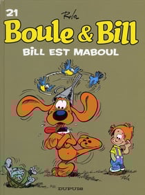 Boule et Bill - Tome 21 - Bill est maboul