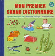 Mon premier grand dictionnaire (4-7 a.)
