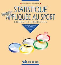 Statistique vraiment appliquée au sport - cours et exercices