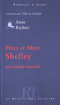 Percy et mary shelley - un couple maudit