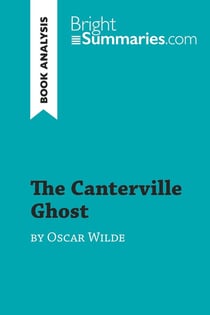 The Canterville Ghost by Oscar Wilde (Book Analysis) : Detailed Summary, Analysis and Reading Guide