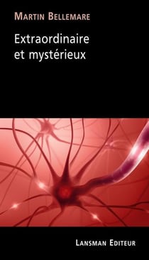 Extraordinaire et mysterieux