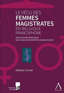 le vécu des femmes magistrates en belgique francophone