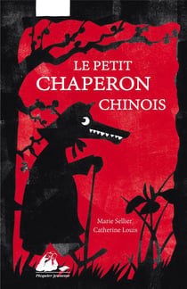 Le Petit Chaperon chinois