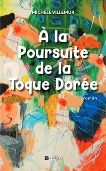 A la poursuite de la Toque Dorée