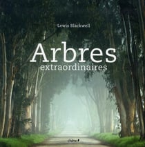 Arbres extraordinaires