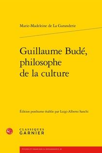 Guillaume Budé, philosophe de la culture