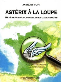 ASTERIX A LA LOUPE