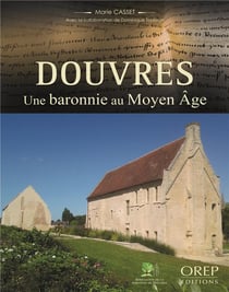 Douvres, une baronnie au moyen âge