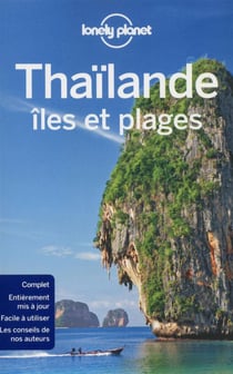 Thailande Iles Et Plages - Lonely Planet