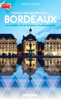 Laissez vous guider dans bordeaux