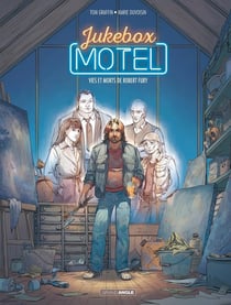 Jukebox motel Tome 2 : ies et morts de Robert Fury