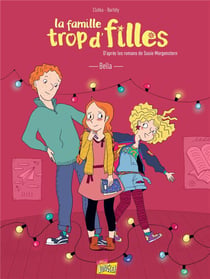 La famille trop d'filles Tome 2 : Bella