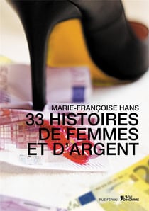 Histoires de femmes et d'argent
