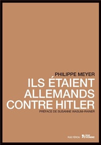 Ils étaient allemands contre Hitler
