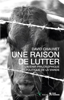 Une raison de lutter - l'avenir philosophique et politique de la viande