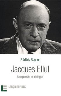 Jacques ellul une pense en dialogue