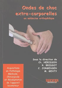 ONDES DE CHOC EXTRA-CORPORELLES EN MEDECINE ORTHOPEDIQUE