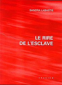Le rire de l'esclave