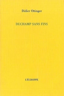 Duchamp Sans Fins