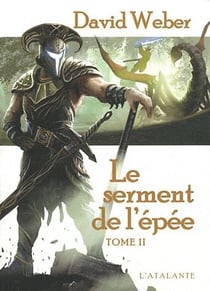 Le serment de l'épée Tome 2
