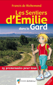 Les sentiers d'emilie - les sentiers d'emile dans le gard