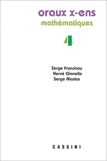 Oraux X-ENS Mathématiques, volume 4