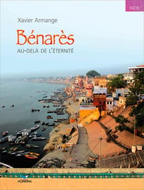 Bénarès - au-delà de l'éternité
