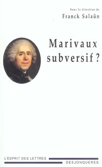 Marivaux subversif ?
