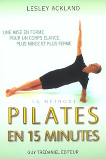 Methode pilates en 15 minutes