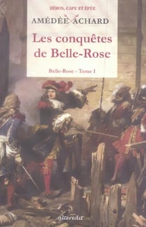Conquetes de belle rose (les) - belle rose t 1
