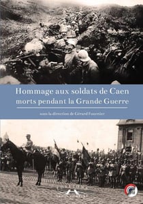 Hommage aux soldats de Caen morts pendant la grande guerre