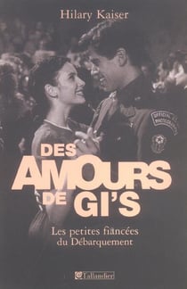 Des amours de gi s les petites fiancees du debarquement