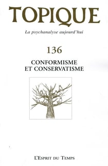 Topique N136 La Criminalite Au Regard De La Psychanalyse