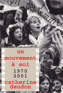 Un mouvement à soi : 1970-2001
