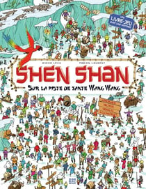 Shen Shan Tome 3 - sur la piste de tante Wang Wang