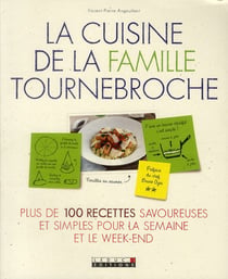 La cuisine de la famille tournebroche