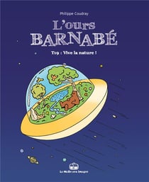 L'ours Barnabé Tome 19 : vive la nature !