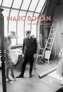 Marc Bohan : Les années Dior
