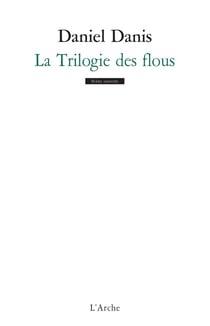 La trilogie des flous