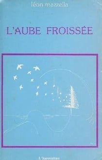 L'Aube froissée