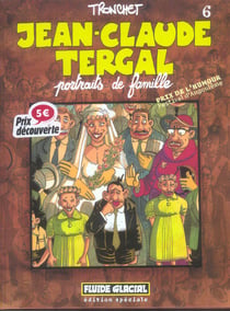 Jean-Claude Tergal Tome 6 : portraits de famille - édition spéciale